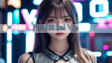 fun88 bài vip