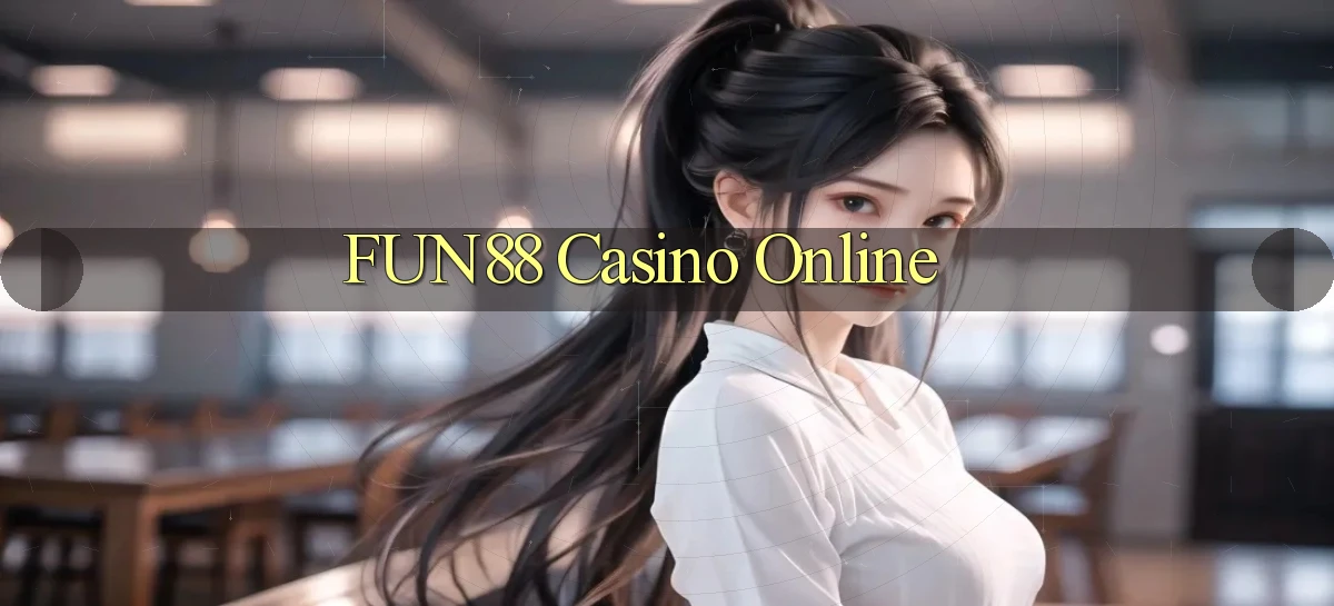 fun88 casino online