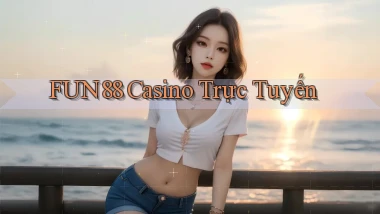 fun88 casino trực tuyến