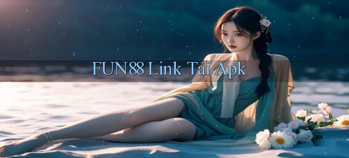 fun88  link tải apk