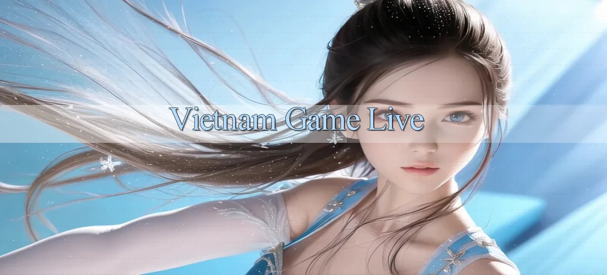 vietnam Game live